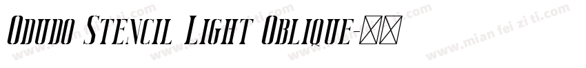 Odudo Stencil Light Oblique字体转换